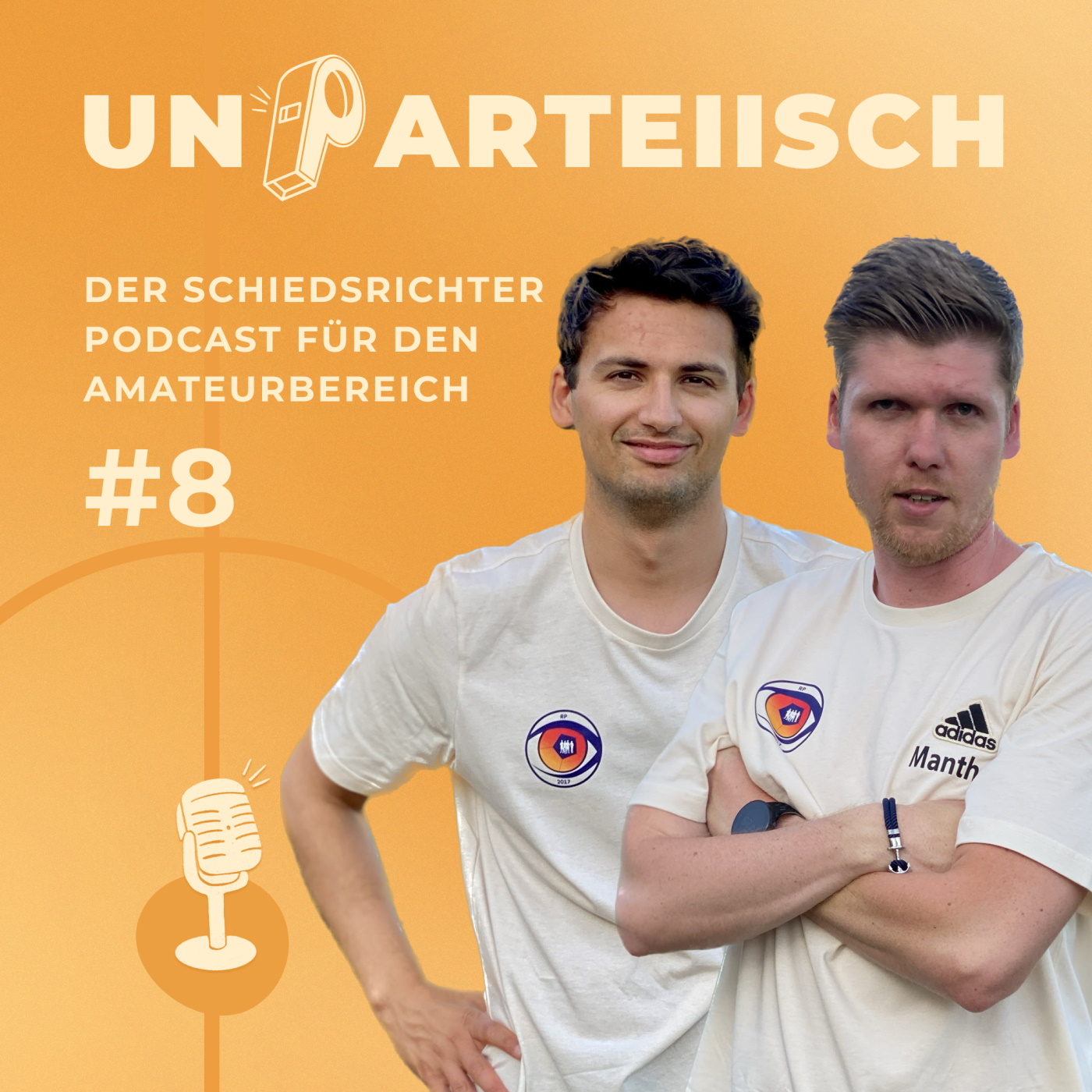 #8 Das Schiedsrichterpraktikum – Doppelinterview mit Dajinder Pabla und Vincent Manthey