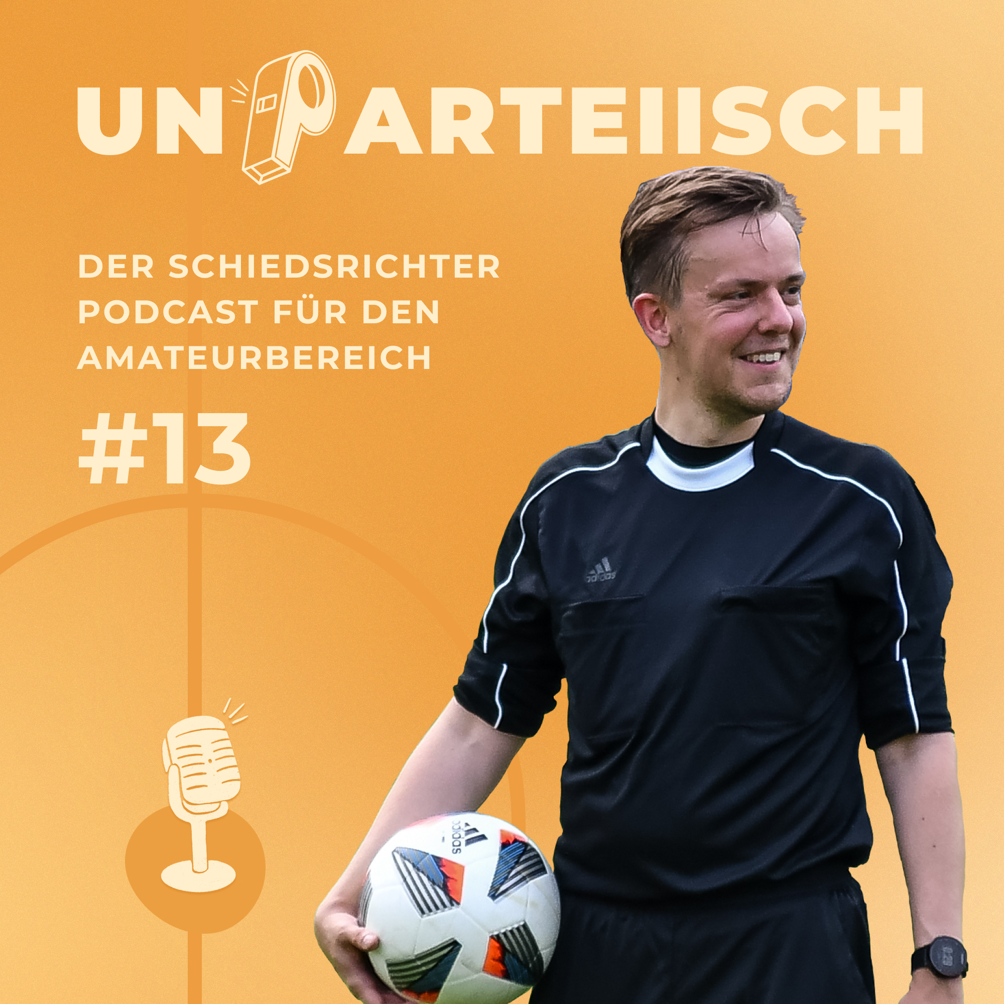#13 Der Schiedsrichter-Obmann aus Leipzig hat das Wort – Interview mit Jakob Reiche